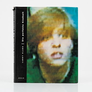 Larry Clark, "Die Perfekte Kindheit" fotobok.